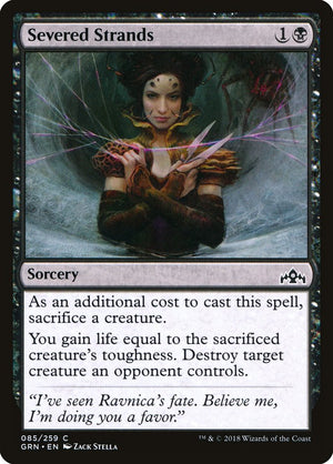 Severed Strands [Guilds of Ravnica] 