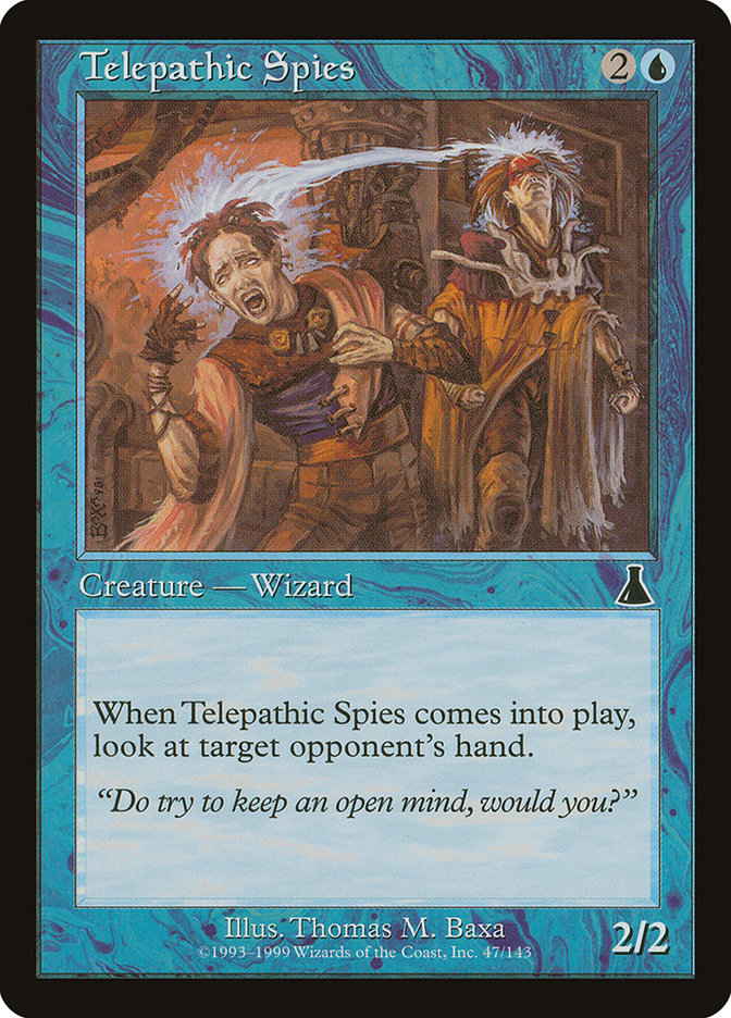 Telepathic Spies [Urza's Destiny] 