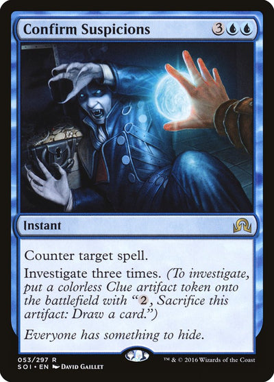Confirm Suspicions [Shadows over Innistrad] 