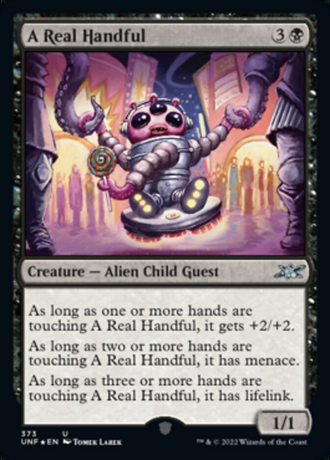 A Real Handful (Galaxy Foil) [Unfinity] 
