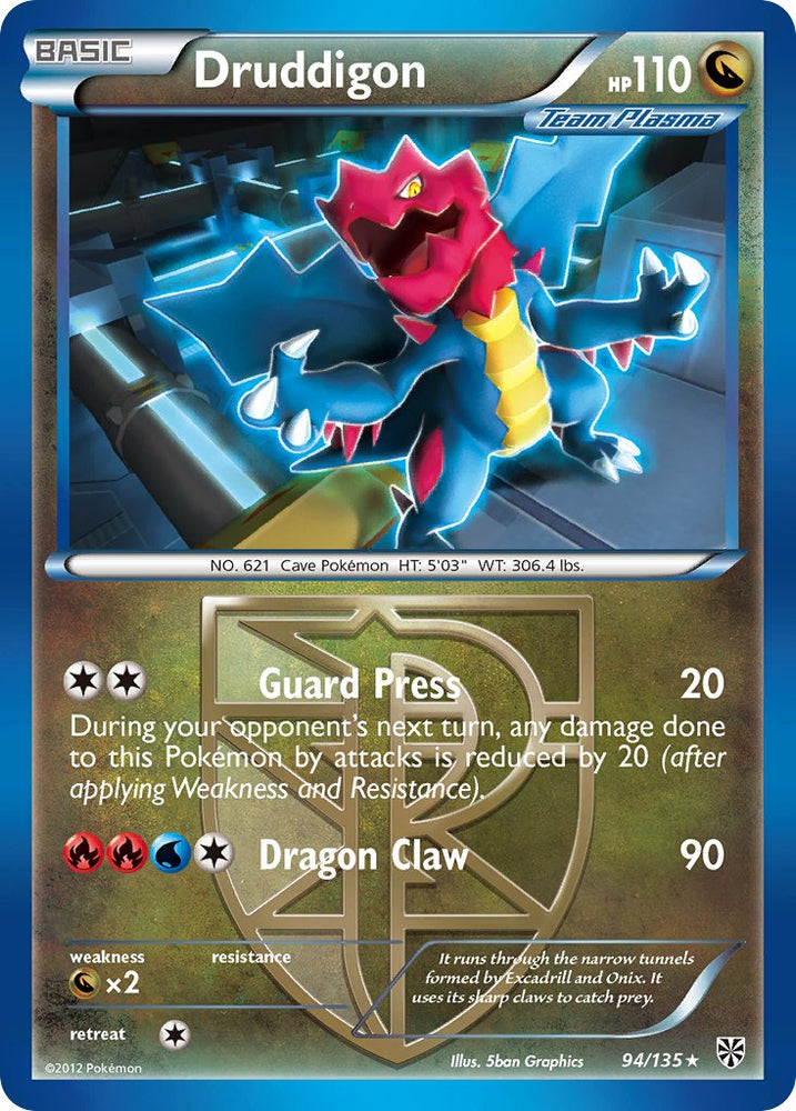 Druddigon (94/135) (Theme Deck Exclusive) [Black &amp; White: Plasma Storm] 