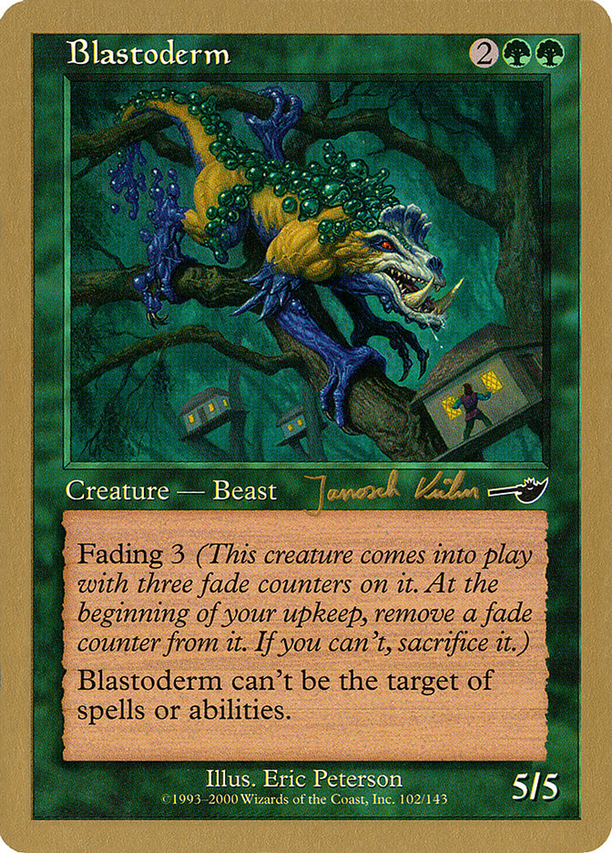 Blastoderm (Janosch Kuhn) [World Championship Decks 2000] 