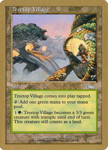 Treetop Village (Matt Linde) [World Championship Decks 1999] 