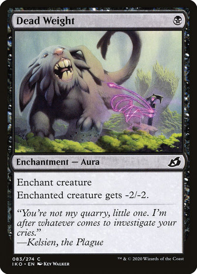 Dead Weight [Ikoria: Lair of Behemoths] 