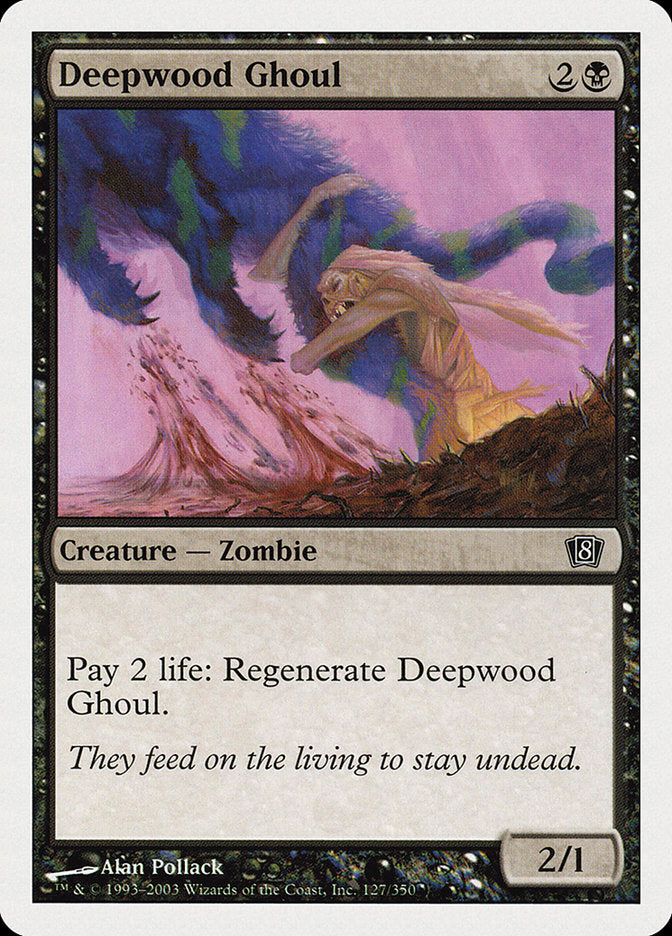 Deepwood Ghoul [Eighth Edition]