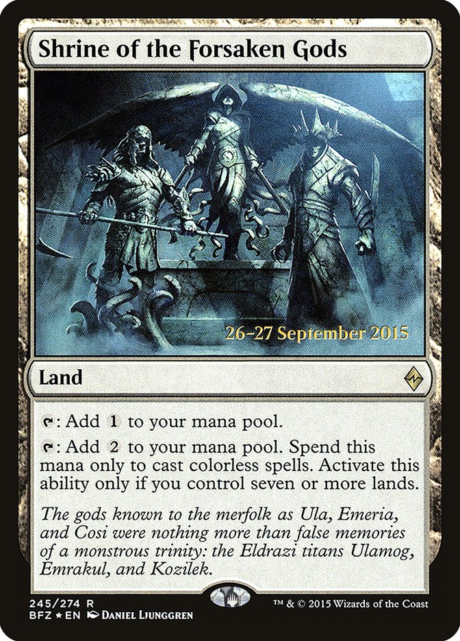 Shrine of the Forsaken Gods [Battle for Zendikar Prerelease Promos] 