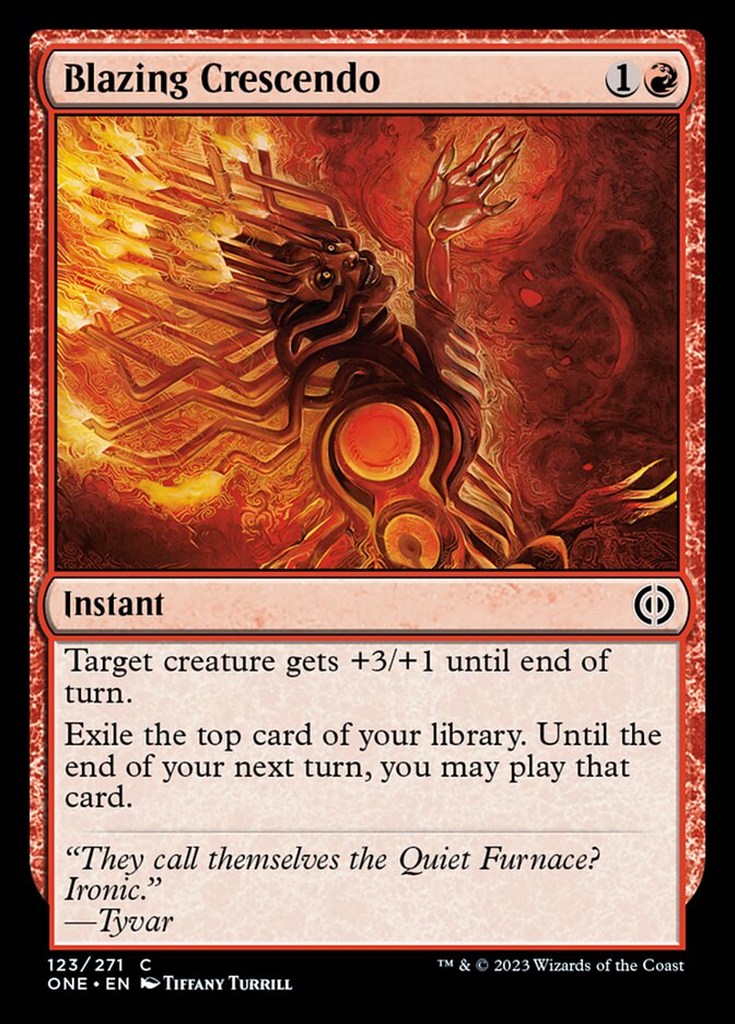 Blazing Crescendo [Phyrexia: All Will Be One] 