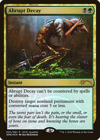 Abrupt Decay [World Magic Cup Qualifiers] 