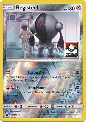 Registeel (68/111) (League Promo) [Sun &amp; Moon: Crimson Invasion] 