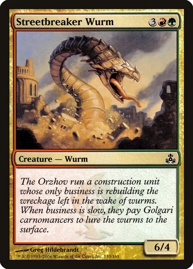 Streetbreaker Wurm [Guildpact]