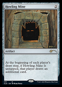 Howling Mine [Secret Lair Drop Series] 