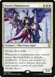 Norn's Choirmaster [Phyrexia: All Will Be One Commander] 