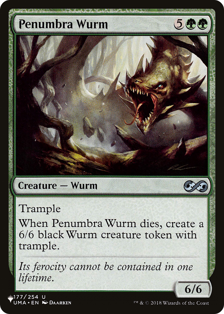 Penumbra Wurm [The List]