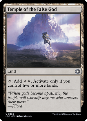 Temple of the False God [The Lost Caverns of Ixalan Commander] 