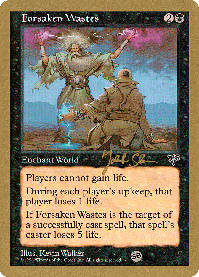 Forsaken Wastes (Jakub Slemr) (SB) [World Championship Decks 1997] 