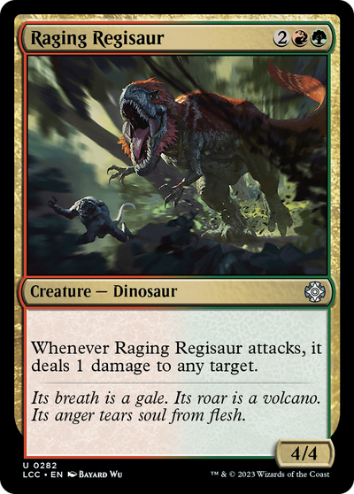 Raging Regisaur [The Lost Caverns of Ixalan Commander] 