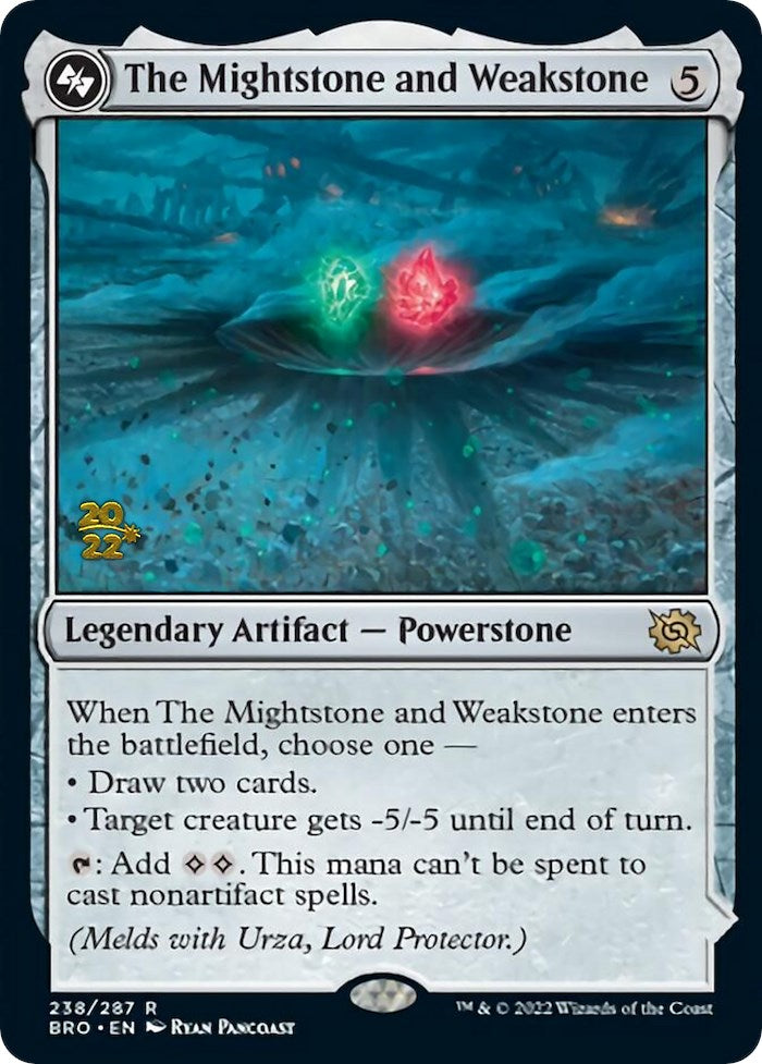 The Mightstone and Weakstone [The Brothers' War Prerelease Promos] 