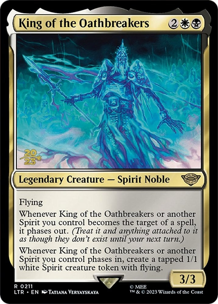 King of the Oathbreakers [The Lord of the Rings: Tales of Middle-Earth Prerelease Promos] 