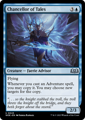 Chancellor of Tales [Wilds of Eldraine] 