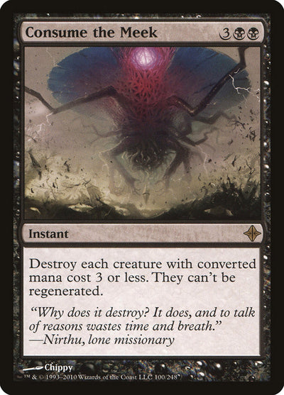 Consume the Meek [Rise of the Eldrazi] 
