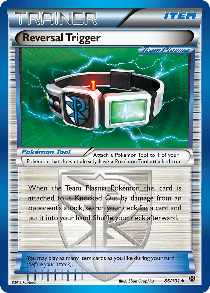 Reversal Trigger (86/101) [Black & White: Plasma Blast] 