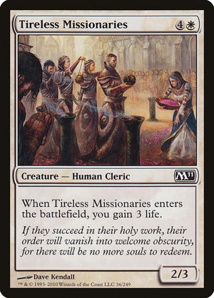 Tireless Missionaries [Magic 2011] 
