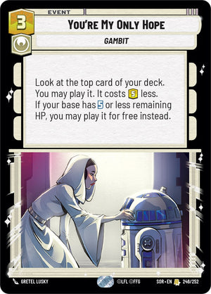 You're My Only Hope (246/252) [Spark of Rebellion] 