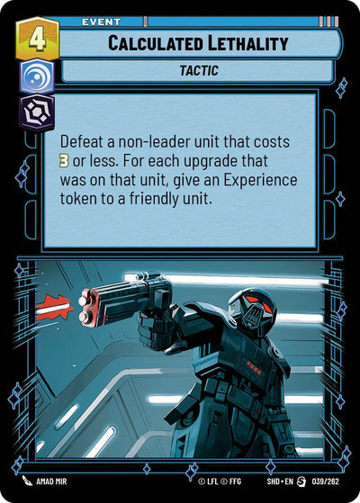 Calculated Lethality (039/262) [Shadows of the Galaxy] 