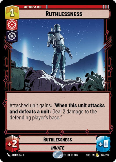 Ruthlessness (143/262) (143/262) [Shadows of the Galaxy]