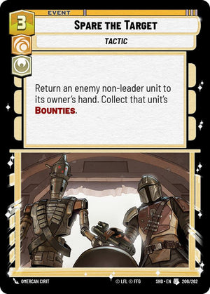 Spare the Target (206/262) (206/262) [Shadows of the Galaxy]