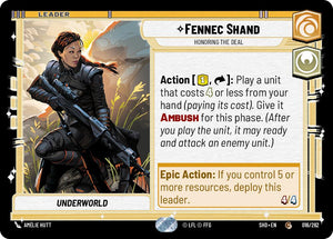 Fennec Shand - Honoring the Deal (016/262) (016/262) [Shadows of the Galaxy]