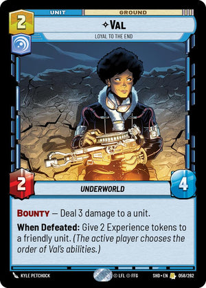 Val - Loyal to the End (058/262) [Shadows of the Galaxy] 