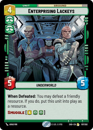 Enterprising Lackeys (107/262) [Shadows of the Galaxy] 