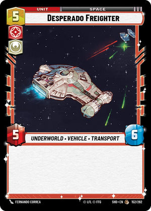 Desperado Freighter (152/262) [Shadows of the Galaxy] 