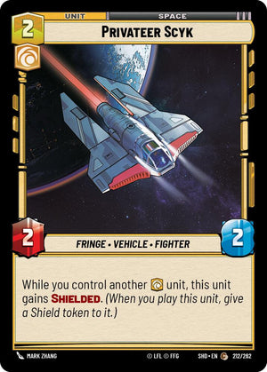 Privateer Scyk (212/262) [Shadows of the Galaxy] 