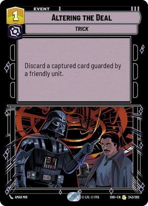 Altering the Deal (243/262) (243/262) [Shadows of the Galaxy]