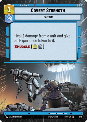 Covert Strength (Hyperspace) (348) [Shadows of the Galaxy] 