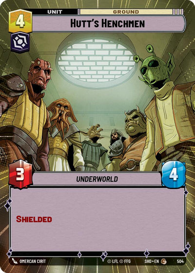 Hutt's Henchmen (504) (Hyperspace) (504) [Shadows of the Galaxy]