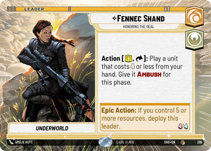 Fennec Shand - Honoring the Deal (295) (Hyperspace) (295) [Shadows of the Galaxy]