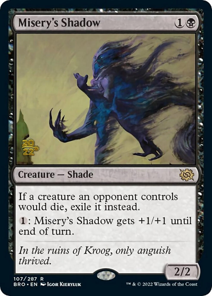 Misery's Shadow [The Brothers' War Prerelease Promos] 