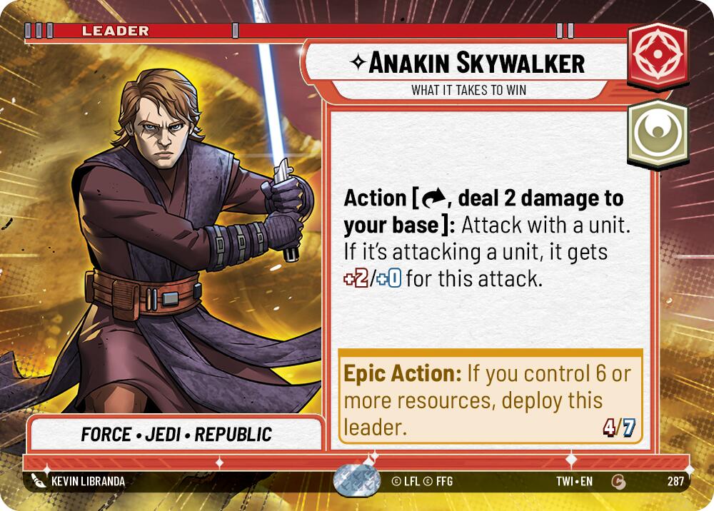 Anakin Skywalker - What it Takes to Win (287) (Hyperspace) (287) [Twilight of the Republic]