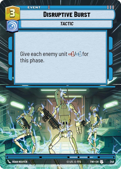 Disruptive Burst (348) (Hyperspace) (348) [Twilight of the Republic]
