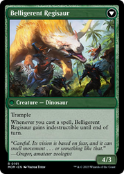 Invasion of Ixalan // Belligerent Regisaur [March of the Machine] 