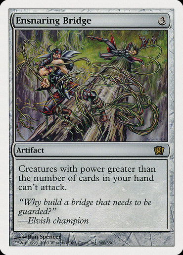 Ensnaring Bridge [Eighth Edition] 