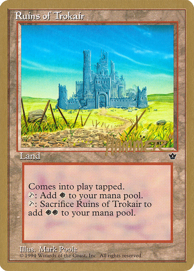 Ruins of Trokair (Shawn "Hammer" Regnier) [Pro Tour Collector Set] 