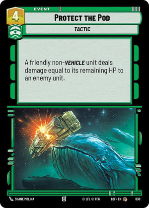 Protect the Pod (630) (Foil) (630) [Legends of the Force]