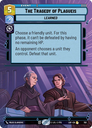 The Tragedy of Plagueis (783) (Hyperspace Foil) (783) [Legends of the Force]