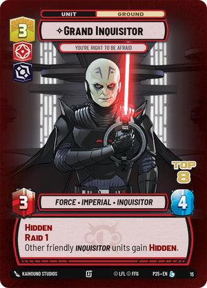 Grand Inquisitor - You're Right to Be Afraid (Top 8) (15) (15) [Organized Play Promos]