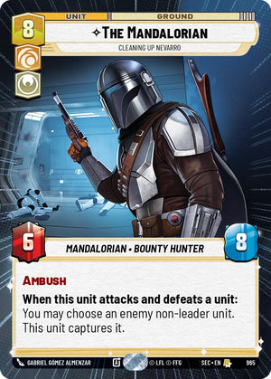 The Mandalorian - Cleaning up Nevarro (Hyperspace Foil) (965) (965) [Secrets of Power]