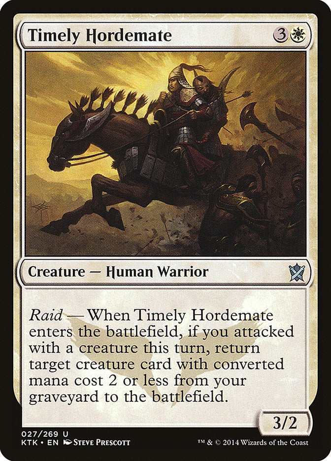 Timely Hordemate [Khans of Tarkir] 